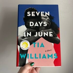 Seven Days in June Hardcover by Tia Williams